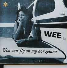 Load image into Gallery viewer, Wee - You Can Fly On My Aeroplane

