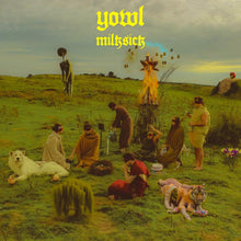 Load image into Gallery viewer, YOWL - Milksick
