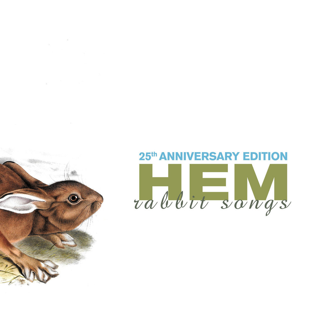 Hem - Rabbit Songs (25th Anniversary Edition)