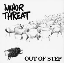 Load image into Gallery viewer, Minor Threat - Out Of Step
