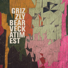 Load image into Gallery viewer, Grizzly Bear - Veckatimest
