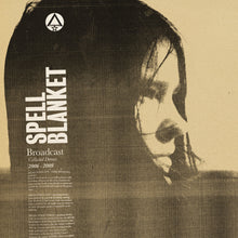 Load image into Gallery viewer, Broadcast - Spell Blanket : Collected Demos 2006-2009

