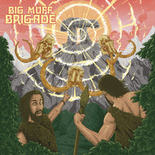 Load image into Gallery viewer, Big Muff Brigade - Big Muff Brigade
