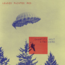 Load image into Gallery viewer, Chastity Belt &amp; 764-Hero - Loaded Painted Red
