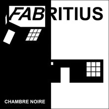 Load image into Gallery viewer, FABRITIUS - Chambre Noire
