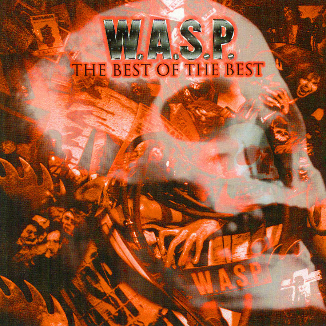 W.A.S.P. - The Best Of The Best (National Album Day)