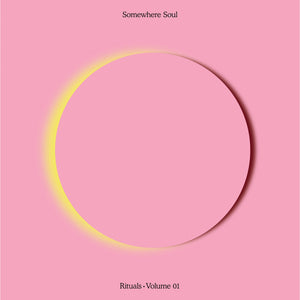 Various Artists - Somewhere Soul : Rituals Volume 1