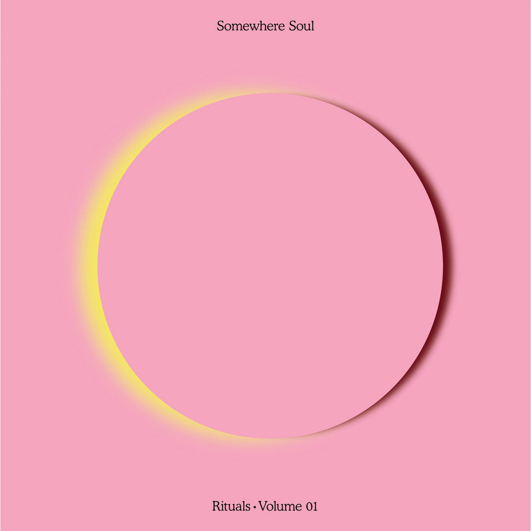 Various Artists - Somewhere Soul : Rituals Volume 1