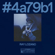 Load image into Gallery viewer, Ray Lozano - #4a79b1
