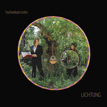 Load image into Gallery viewer, Hackedepicciotto - LICHTUNG
