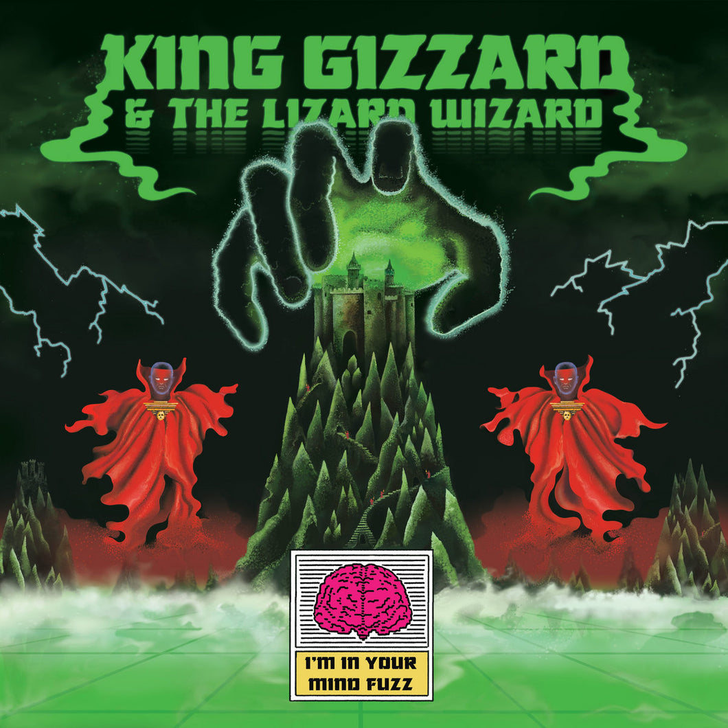 King Gizzard and the Lizard Wizard - I’m In Your Mind Fuzz