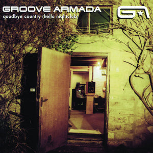 Groove Armada - Goodbye Country (Hello Nightclub)