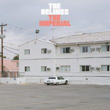 Load image into Gallery viewer, The Delines - The Imperial

