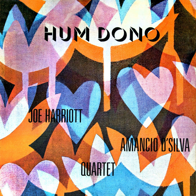 Joe Harriott & Amancio D'Silva Quartet - Hum Dono