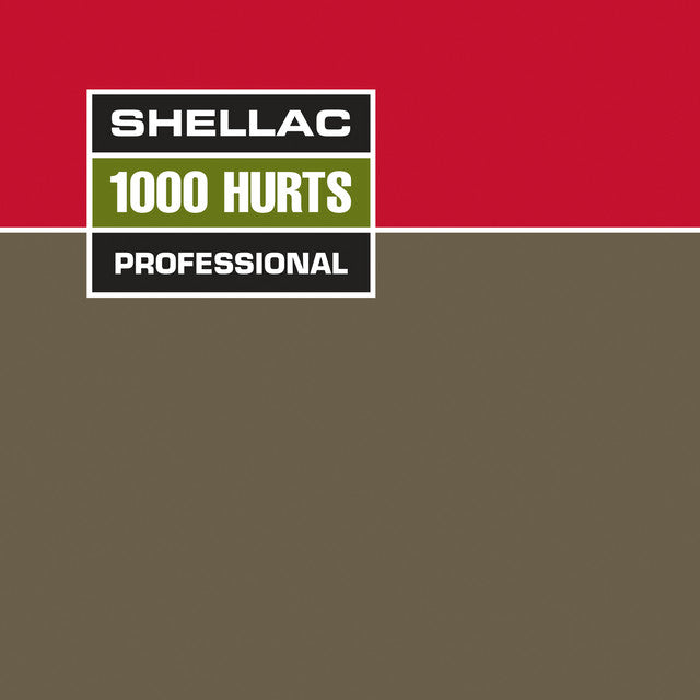 Shellac - 1000 Hurts