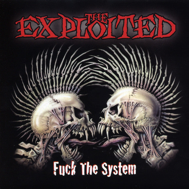 The Exploited Fuck The System レコード The Exploited - Fuck The System – Mixed Up Records