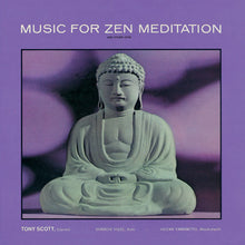 Load image into Gallery viewer, Tony Scott – Music For Zen Meditation And Other Joys
