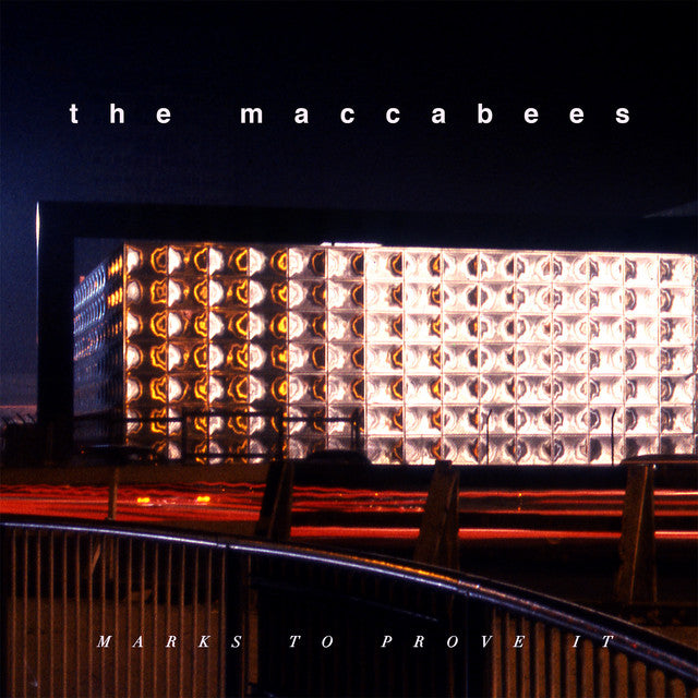 The Maccabees - Marks To Prove It 10