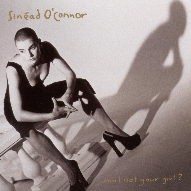 Sinead O'Connor - Am I Not Your Girl? [Repress]