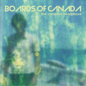 Boards Of Canada ‎– The Campfire Headphase