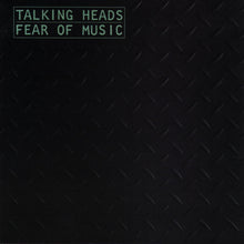 Load image into Gallery viewer, Talking Heads - Fear Of Music
