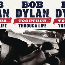 Load image into Gallery viewer, Bob Dylan - Together Through Life
