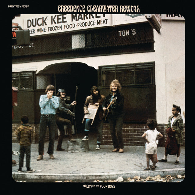 Creedence Clearwater Revival ‎– Willy And The Poor Boys