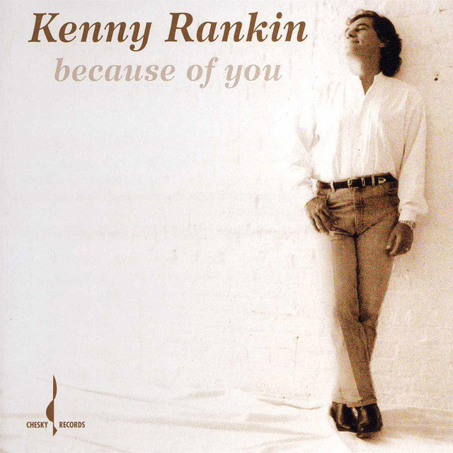 Kenny Rankin - Because Of You