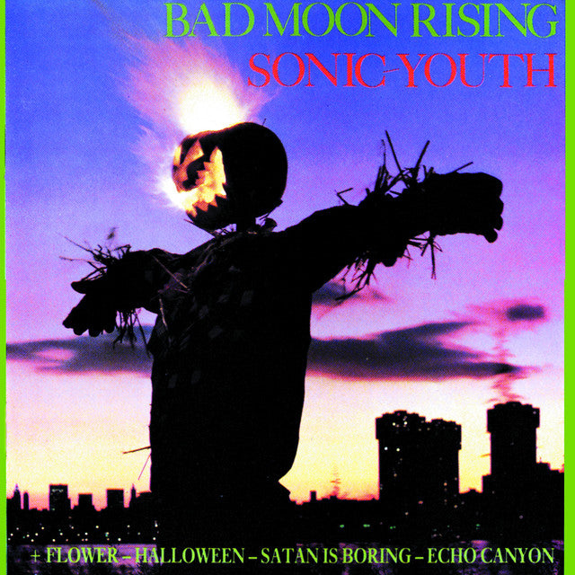 Sonic Youth ‎– Bad Moon Rising