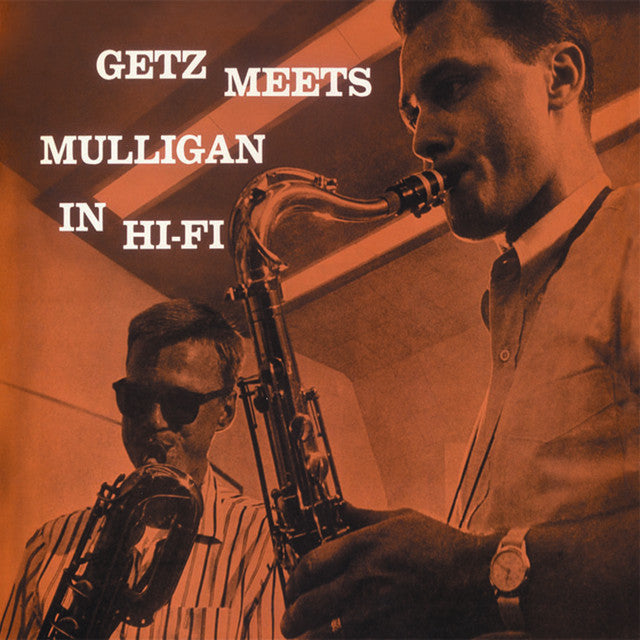 Gerry Mulligan & Stan Getz - Getz Meets Mulligan in Hi-Fi