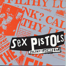 Load image into Gallery viewer, Sex Pistols - Filthy Lucre (30th Anniversary)
