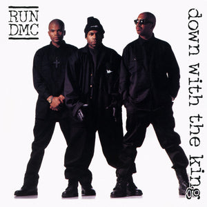 Run DMC - Down With The King