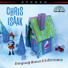 Load image into Gallery viewer, Chris Isaak - Everybody Knows It’s Christmas

