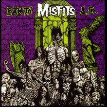 Load image into Gallery viewer, Misfits - Earth A.D
