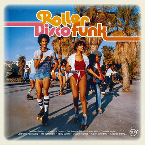 Various Artists - Roller Disco Funk