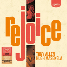 Load image into Gallery viewer, Tony Allen &amp; Hugh Masekela - Rejoice
