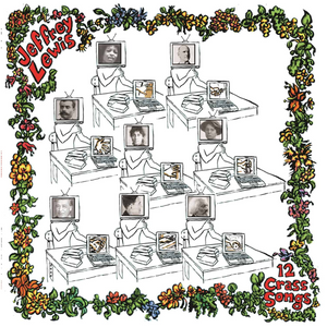 Jeffrey Lewis - 12 Crass Songs