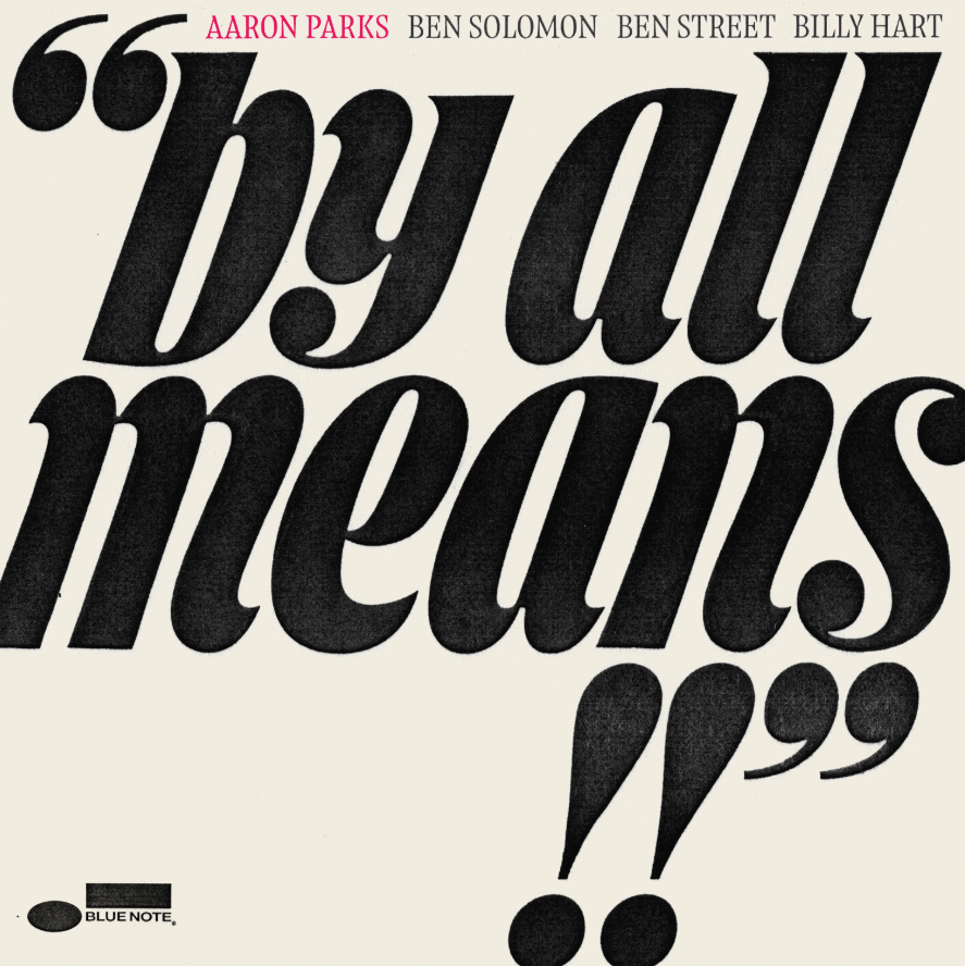 Aaron Parks - By All Means