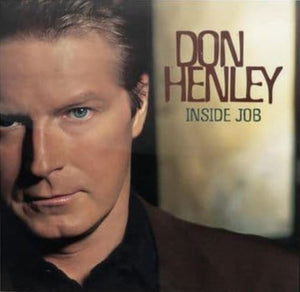 Don Henley - Inside Job