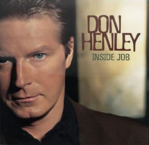 Don Henley - Inside Job