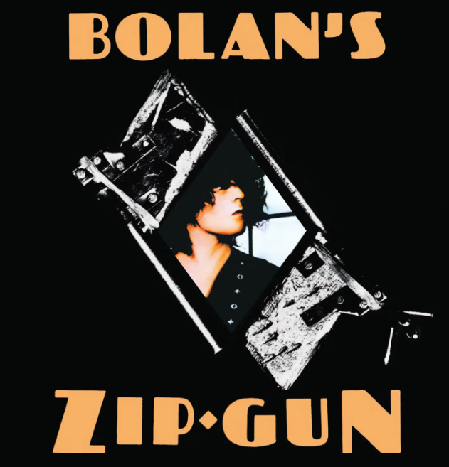 T.Rex - Bolan's Zip Gun (50th Anniversary) (National Album Day)