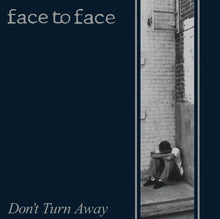 Load image into Gallery viewer, Face to Face - Don’t Turn Away
