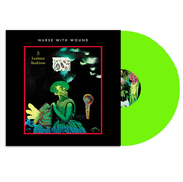 Nurse With Wound - 3 Lesbian Sardines