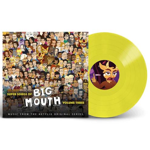 Big Mouth Cast - Super Songs of Big Mouth Vol. 3 (Music from the Netflix Series)