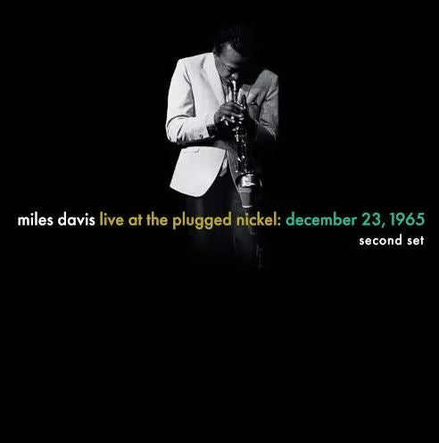 Miles Davis - Live At The Plugged Nickel: Dec 23 1965 - Set Two