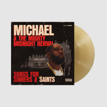 Load image into Gallery viewer, Killer Mike - Michael &amp; The Mighty Midnight Revival : Songs For Sinners &amp; Saints
