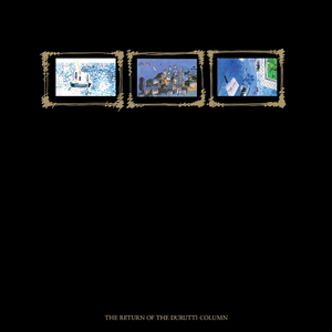 The Durutti Column - The Return of The Durutti Column