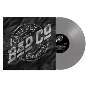 Bad Company - Can't Get Enough: A Tribute To Bad Company