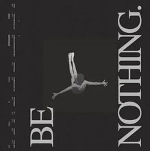 Load image into Gallery viewer, Boston Manor - Be Nothing (Deluxe 10 Year)
