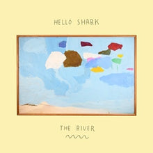 Load image into Gallery viewer, Hello Shark - The River
